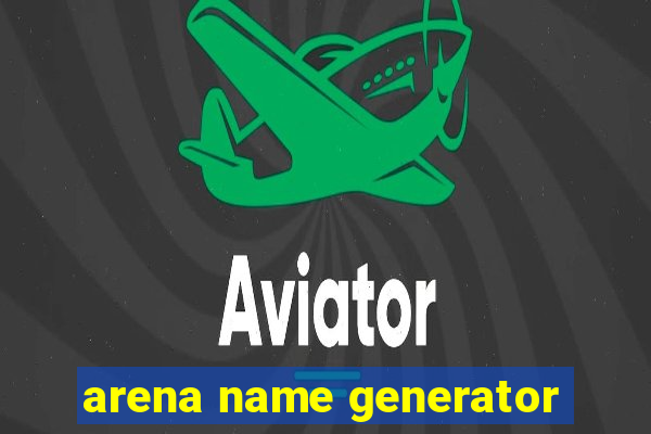 arena name generator